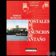 POSTALES DE ASUNCIN DE ANTAO - Autor: JORGE RUBIANI - Ao 2002